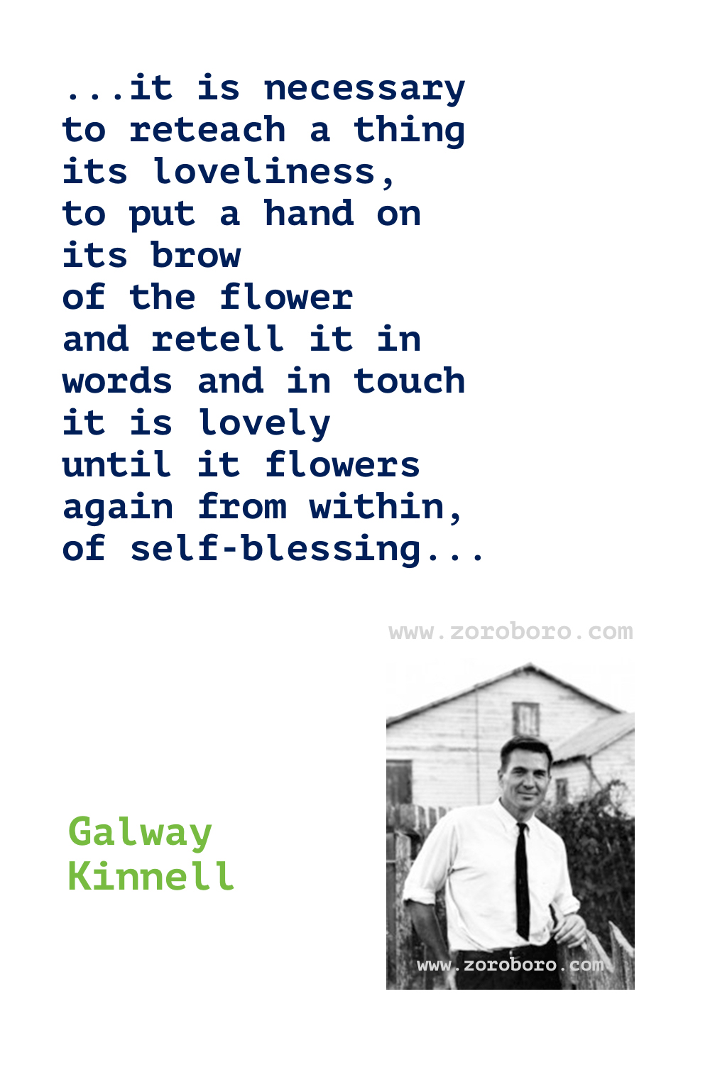 Galway Kinnell Quotes, Galway Kinnell Poems, Galway Kinnell Poetry, Galway Kinnell Books Quotes, Galway Kinnell.