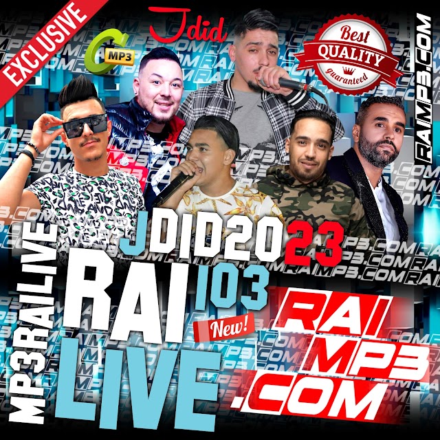 Rai Live 2023 MP3 Jdid 103 RaiMP3.Com