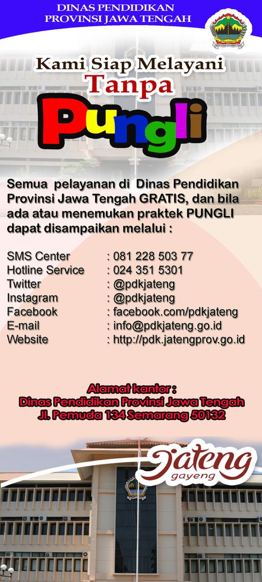 Semua Layanan Di Dinas Pendidikan Jateng Gratis, Jika Temui Pungli Lapor Sini!