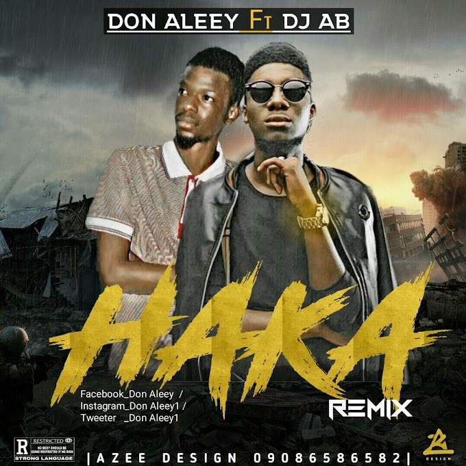 Haka Remix || Don Aleey ft Dj Ab