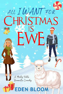 All I Want For Christmas is Ewe by Eden Bloom