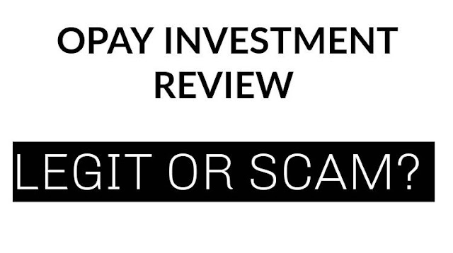 Opay Investment Review - Is Opay Legit?