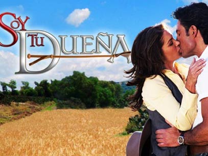 Soy Tu Duena. a novela 'Soy tu Dueña'