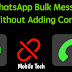 how to send bulk messages on whatsapp without adding contact