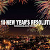 Top 10 Common New Year's Resolution Ideas by teens and some adults 