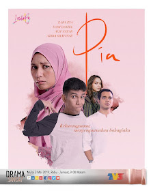 Pia, Drama Pia, Sinopsis Drama Pia, Slot Lestary, TV3, Drama Bulan Ramadan, Drama Melayu, Drama Melayu TV3 2019, Drama Bersiri, Pia Cast, Pelakon Drama Pia, Zara Zya, Alif Satar, Naim Daniel Azira Shafinaz, Sheila Rusly, Idzham Ismail, Izzat Mushtaq, Annie Mosha, Zalfa Zin, Badrul Muhayat, Liza Rafar, Fathil Dani, Kisah Sedih, Drama Best, OST Pia, Lagu Sumpah nyanyian Naim Daniel, Zara Zya New Drama, Alif Satar New Drama, Poster Drama Pia,