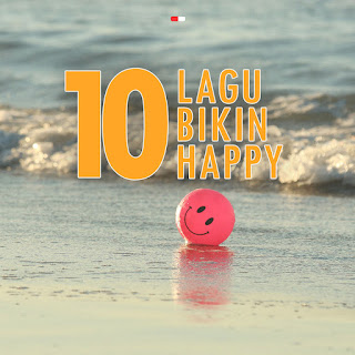 MP3 download Various Artists - 10 Lagu Bikin Happy iTunes plus aac m4a mp3