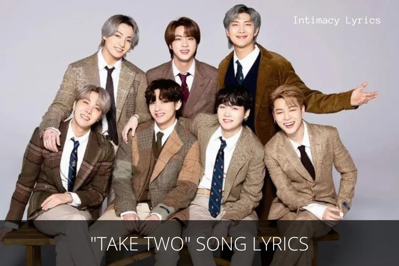 "Take Two" Song Lyrics - Song by BTS
