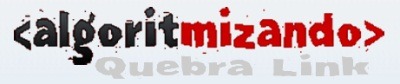 Algoritmizando - Quebra Link
