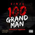 Sinzu – 100 Grand Man