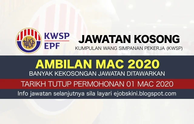 Jawatan Kosong KWSP Mac 2020