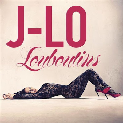 Jennifer Lopez - Louboutins Lyrics