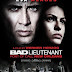 Today's Viewing & Review: The Bad Lieutenant - Port Of Call: New Orleans