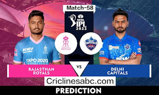 Rajasthan Royals vs Delhi Capitals 58th Match Prediction IPL 2022 - who will win today's?