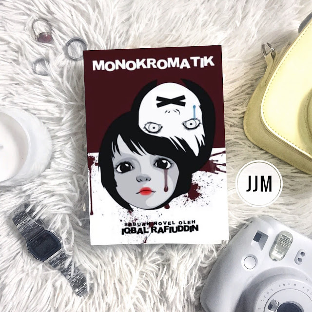 BOOK REVIEW - MONOKROMATIK BY IQBAL RAFIUDIN 