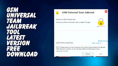 GSM Universal Team Jailbreak Tool Latest Version 2023