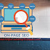 What is ON-Page SEO || ON-Page SEO Techniques || Vital Factors Of SEO That You Must Know