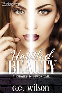 Untitled Beauty: Episode One in the Somewhere In-Between Series: (A Dystopian/Paranormal Romance Series) (English Edition)