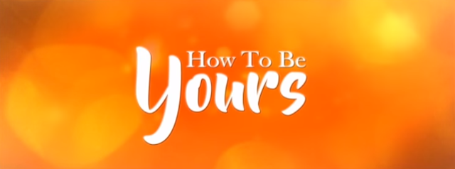 watch how to be yours movie