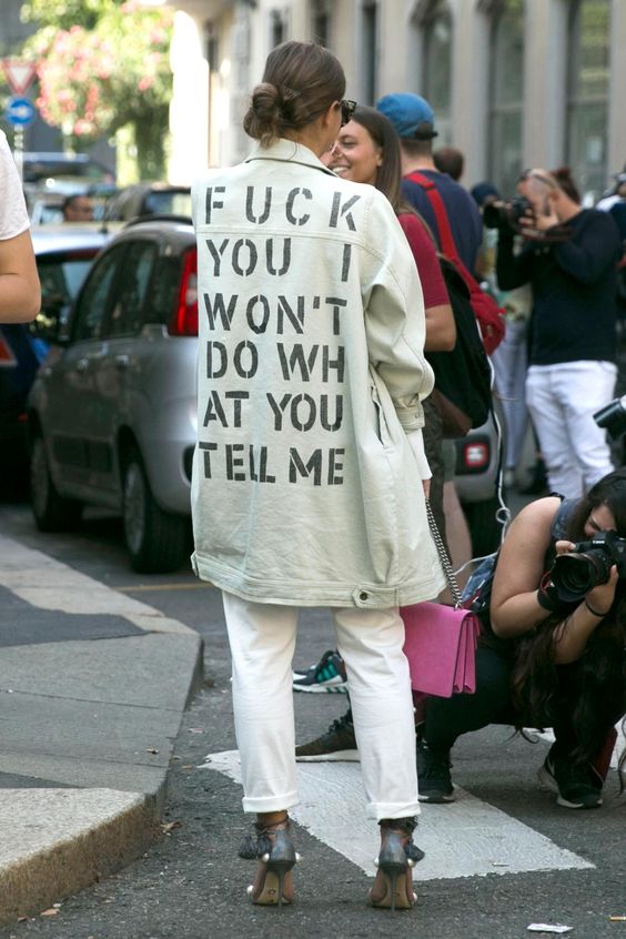 Fuck You I Won't Do What You Tell Me MFW Street Style