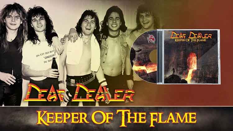 Deaf Dealer - 'Keeper of the Flame'