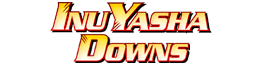 InuYasha Downs