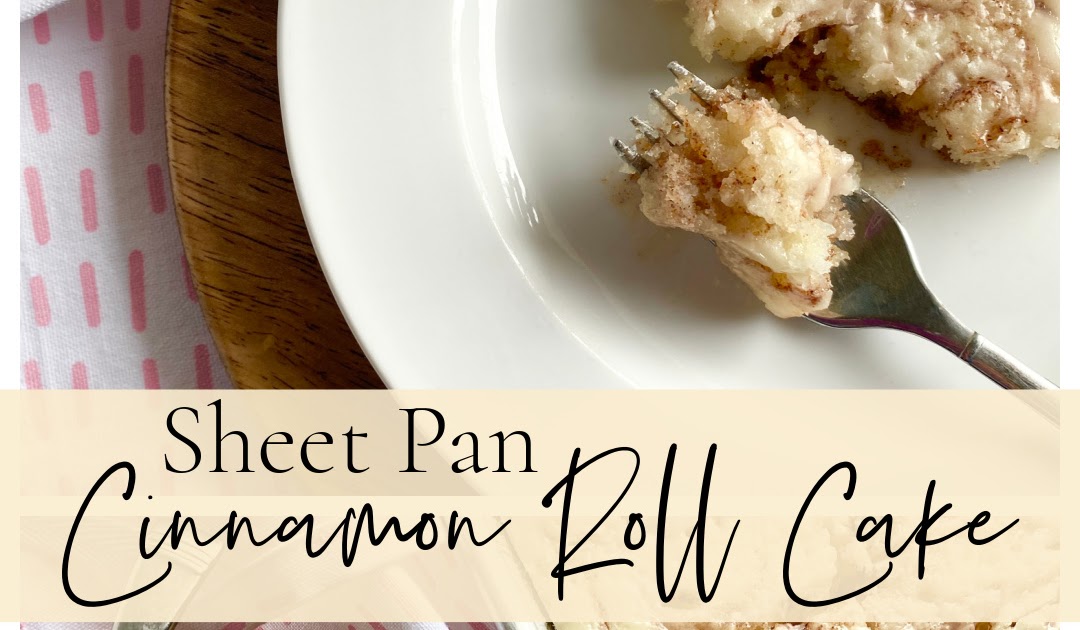 Sheet Pan Cinnamon Roll Cake