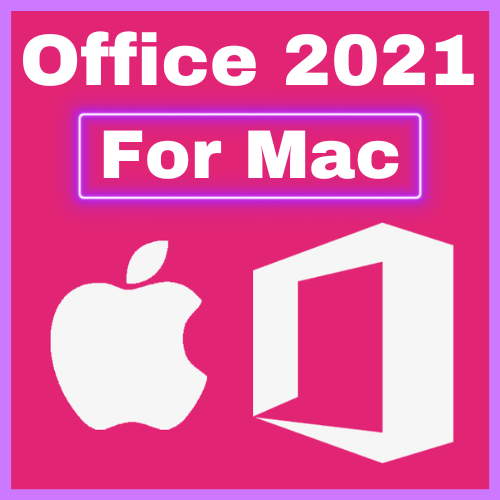 Office 2021 Pro Plus Key Lifetime License For Mac Instant Delivery