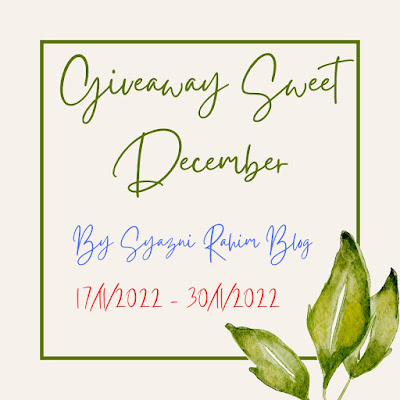 Giveaway Sweet Disember By Syazni Rahim Blog