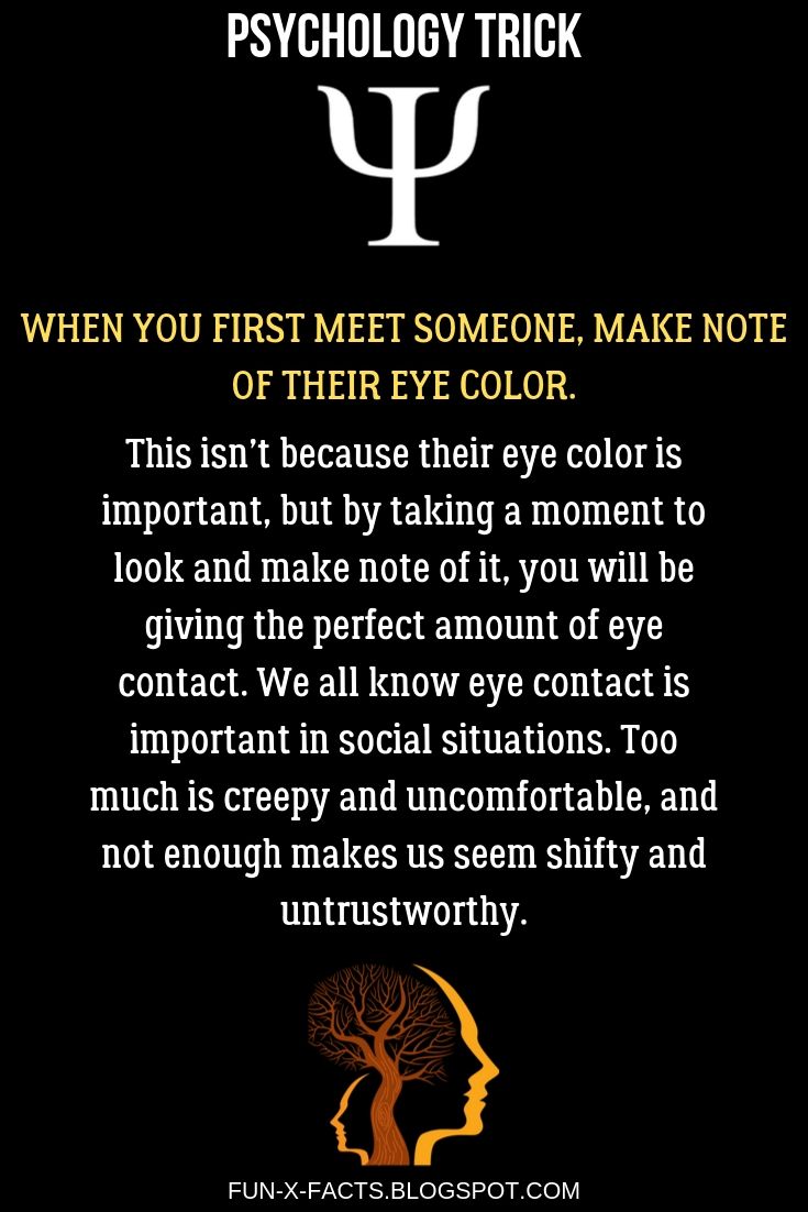 When you first meet someone, make note of their eye color - Best Psychology Tricks