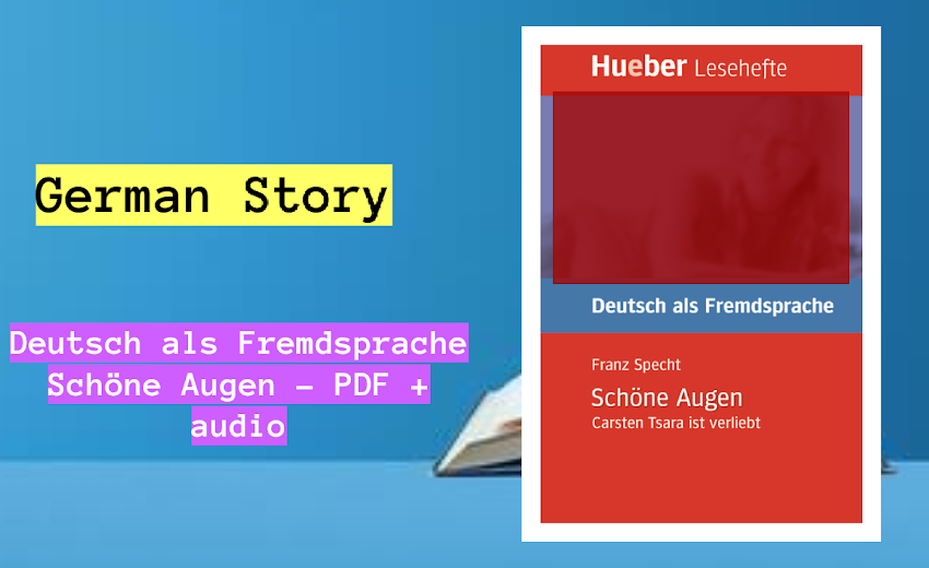 German Story - Deutsch als Fremdsprache Schöne Augen - PDF + audio