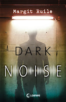 http://www.loewe-verlag.de/titel-0-0/dark_noise-8043/