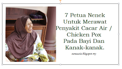 7 Petua Nenek Untuk Merawat Penyakit Cacar Air / Chicken 