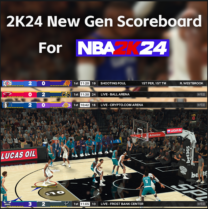 NBA 2K24 New Gen Scoreboard for NBA 2K24 by Looyh