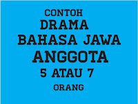 Naskah Drama Bahasa Jawa 7 Orang Lucu