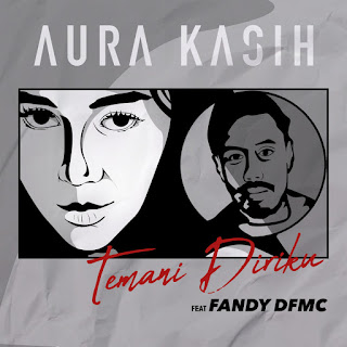 MP3 download Aura Kasih - Temani Diriku (feat. Fandy Dfmc) - Single iTunes plus aac m4a mp3