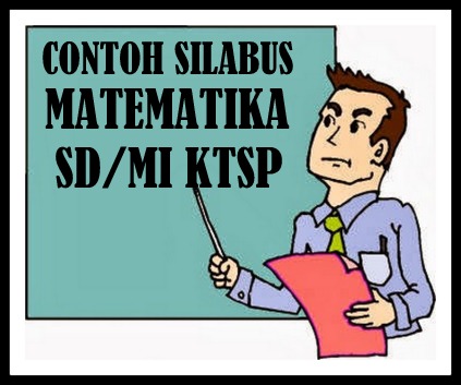 Download Contoh SILABUS Matematika SD/MI KTSP Terbaru
