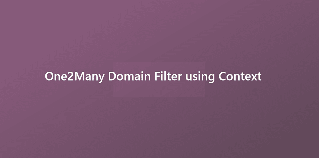 Domain of One2Many Child fields on the basis of parent fields