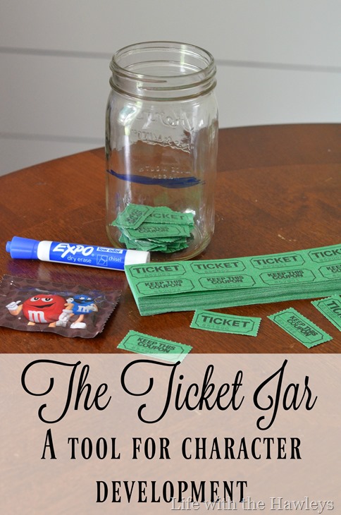 The Ticket Jar- A Tool for Character Development- Life with the Hawleys