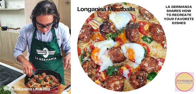 La Germania with Chef Laudico Guevarra with Longanisa Meatballs recipe