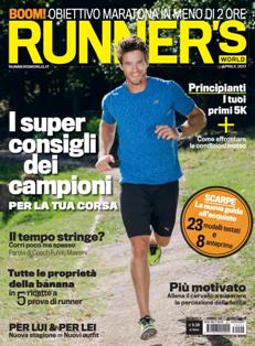 Runner's World - Aprile 2017 | ISSN 1827-2045 | TRUE PDF | Mensile | Sport | Running | Salute | Benessere | Fitness
Runner's World è la più importante rivista internazionale dedicata a chi ama il running. Il magazine che spiega come migliorare la forma fisica e il benessere del corpo attraverso il movimento, la corsa. Parla al popolo dei runners di ogni livello, dal principiante a chi già pratica la corsa con passione e convinzione. Non punta al che cosa fare ma al come farlo. Come allenarsi, come diventare più veloci, come stare in forma, mangiare sano, vivere più a lungo felici e con nuove insospettabili energie. Runner's World è il migliore strumento per stare bene e fare bene qualsiasi altro sport e qualsiasi altra cosa nella vita.