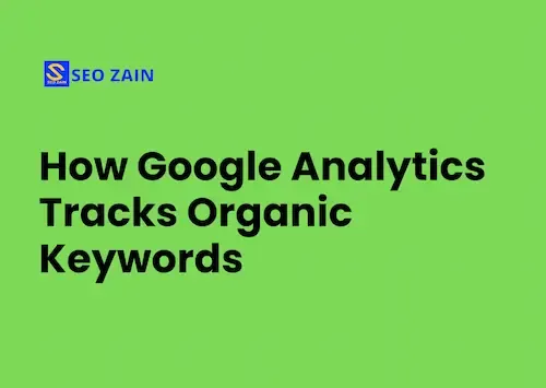 How Google Analytics Tracks Organic Keywords