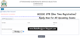 UKSSSC OTR (One Time Registration) Apply Now For All Upcoming Exams