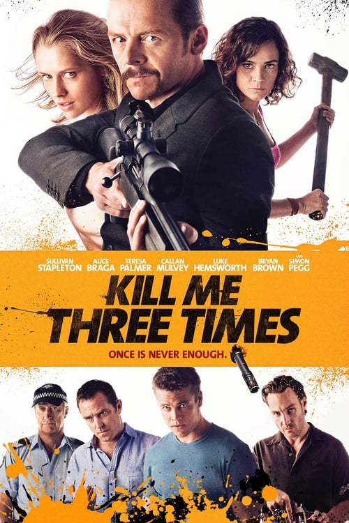 Descargar Kill Me Three Times 2015 Blu Ray Latino Online