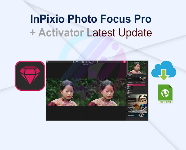 InPixio Photo Focus Pro 4.3.8620.22314 Pre-Activated Latest Update