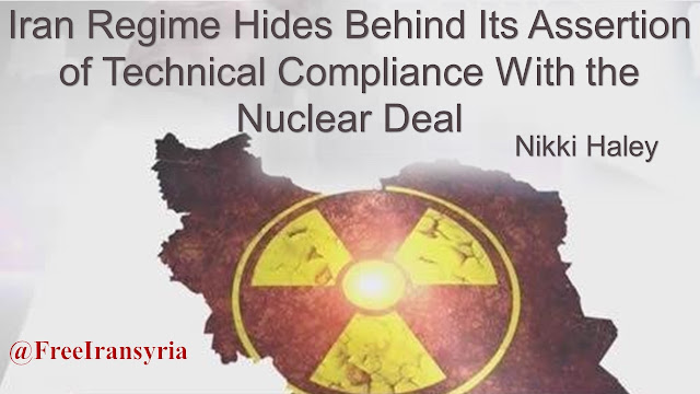 Nikki Haley: Iran Regime Hides Behind Its Assertion of Technical Compliance With the Nuclear Deal