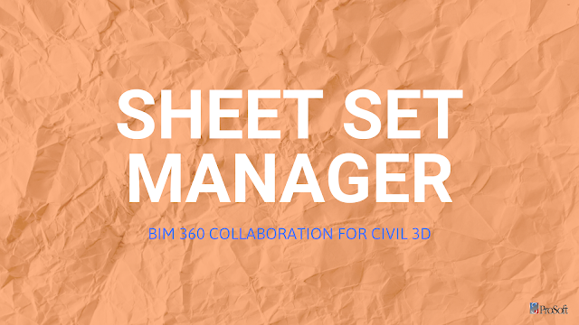 Sheet Set Manager in Autodesk Civil 3D