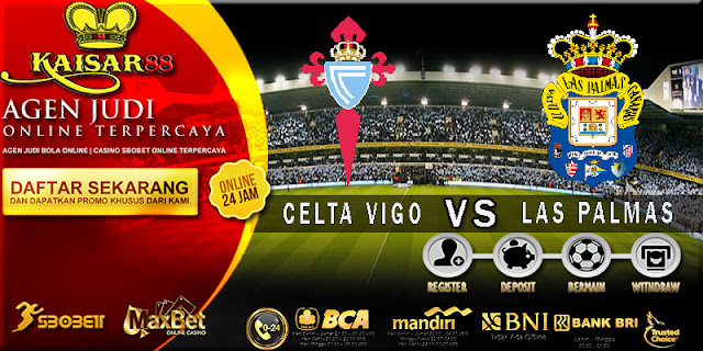 PREDIKSI TEBAK SKOR JITU LIGA SPANYOL CELTA VIGO VS LAS PALMAS 6 MARET 2018