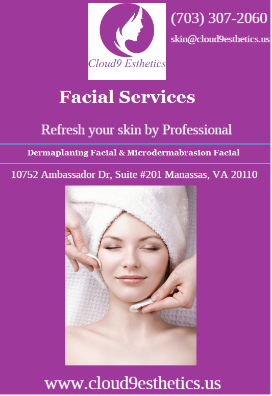 Facial Services in Warrenton, Dermaplaning Facial, Microdermabrasion Facial, Facial Services in Manassas, Skin Care Treatment
