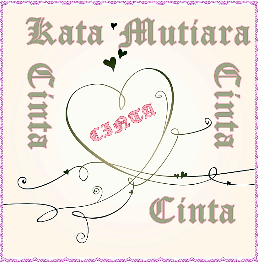 Kata Kata Mutiara Cinta